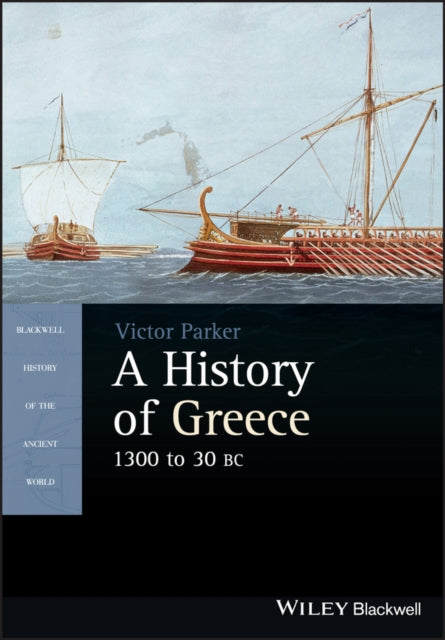 A History of Greece: 1300 to 30 BC