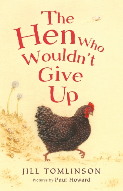 Hen Who Wouldn't Give Up