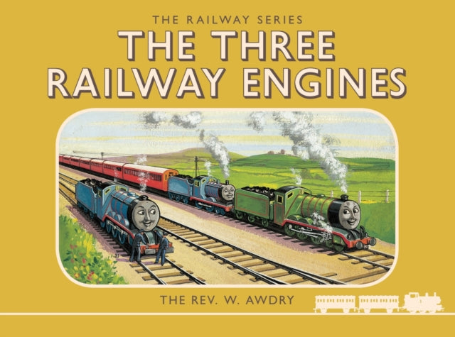 Thomas the Tank Engine: The Railway Series: The Three Railway Engines