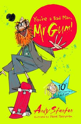 You're a Bad Man, Mr. Gum!: Tom Fletcher Book Club 2017 title