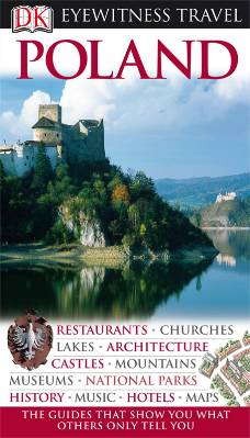 Poland - DK Eyewitness Travel Guide