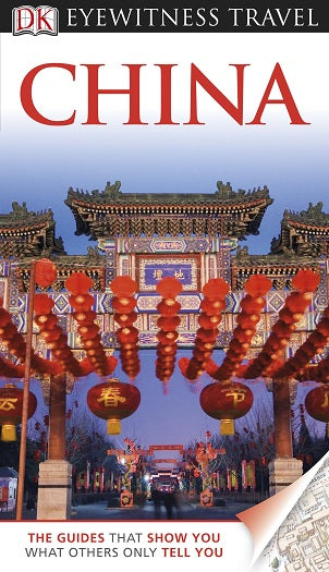 DK Eyewitness Travel Guide: China
