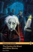 Level 4: The Canterville Ghost and Other Stories