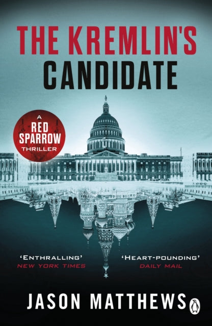 The Kremlin's Candidate - Discover what happens next after THE RED SPARROW, starring Jennifer Lawrence . . .