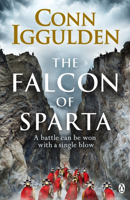 The Falcon of Sparta - The bestselling author of the Emperor and Conqueror series' returns to the Ancient World