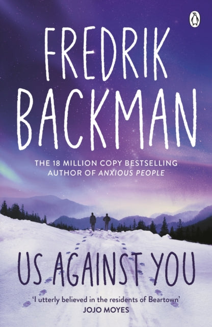 Us Against You - From The New York Times Bestselling Author of A Man Called Ove and Beartown