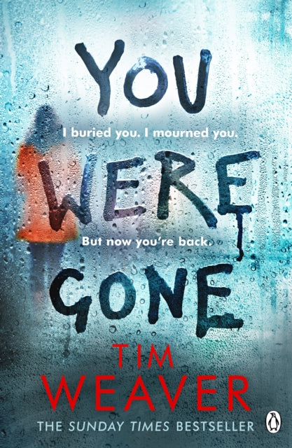 You Were Gone - The sinister and chilling new thriller from the Sunday Times bestselling author