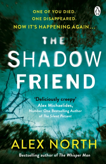 The Shadow Friend - The gripping new psychological thriller from the Richard & Judy bestselling author of The Whisper Man