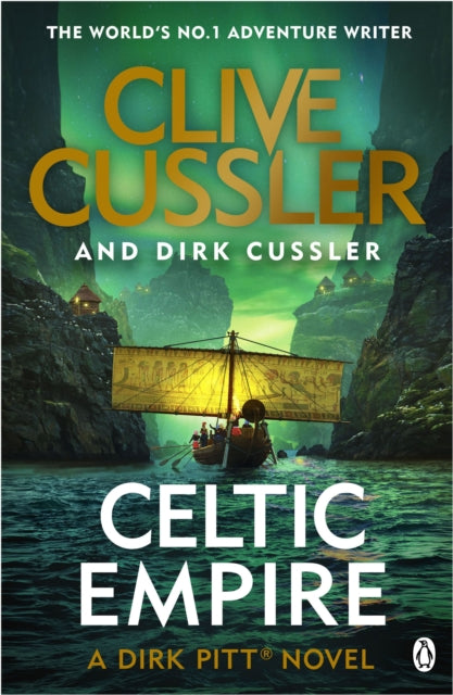 Celtic Empire - Dirk Pitt #25