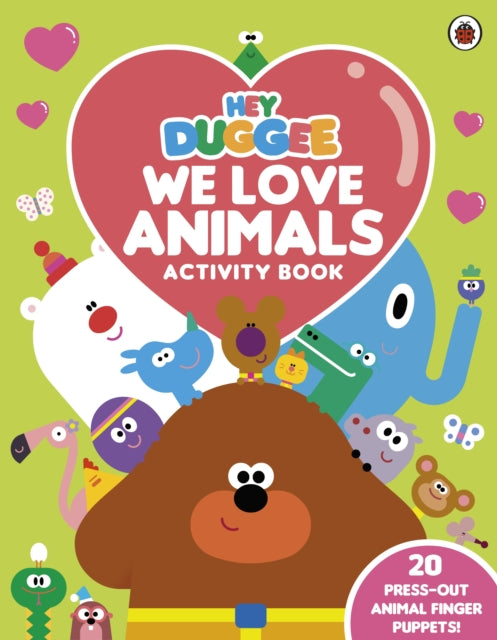 Hey Duggee: We Love Animals Activity Book - With press-out finger puppets!