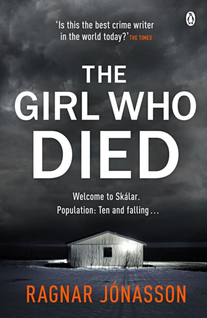 The Girl Who Died - The Sunday Times bestseller that will take you to the edge of the world