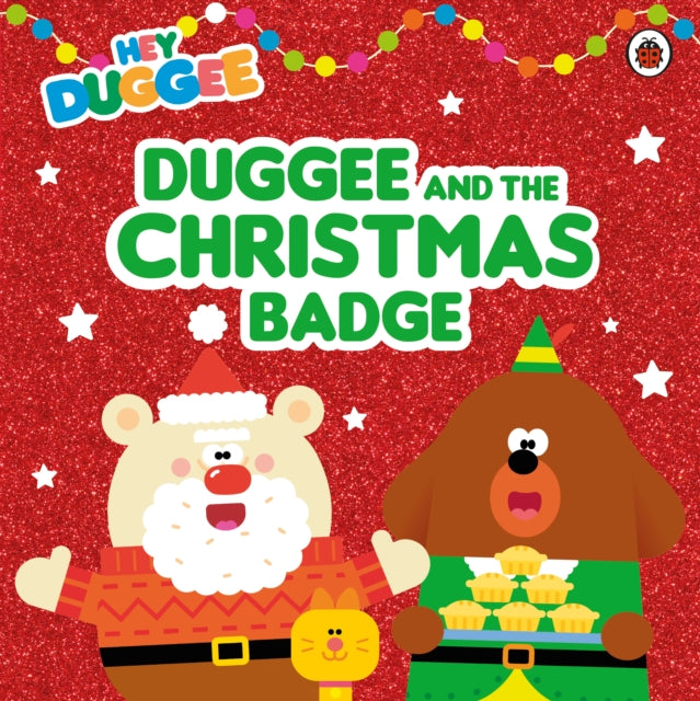 Hey Duggee: Duggee and the Christmas Badge