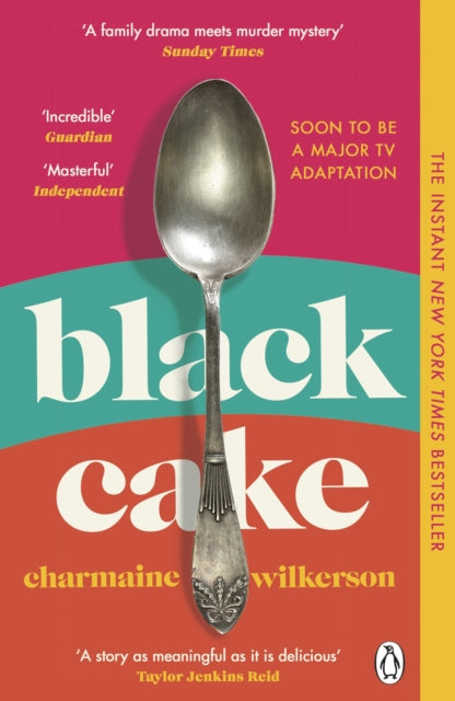 Black Cake - The compelling and beautifully written New York Times bestseller