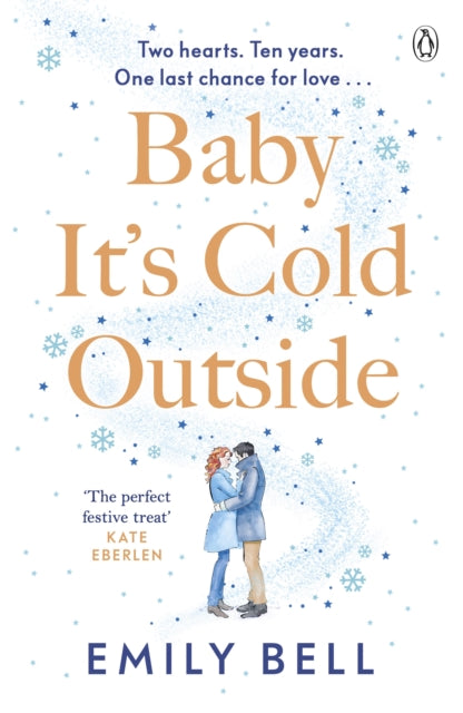 Baby It's Cold Outside - The heartwarming and uplifting love story you need this Christmas