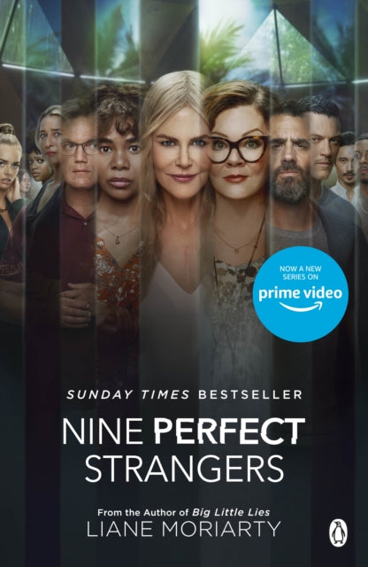 Nine Perfect Strangers - The No 1 bestseller soon to be a major Amazon Prime series