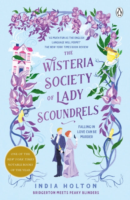 The Wisteria Society of Lady Scoundrels - Bridgerton meets Peaky Blinders in this fantastical TikTok sensation