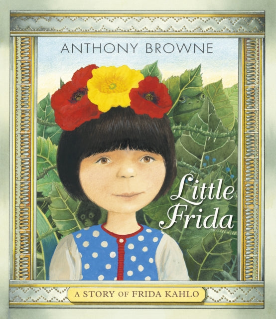 Little Frida - A Story of Frida Kahlo