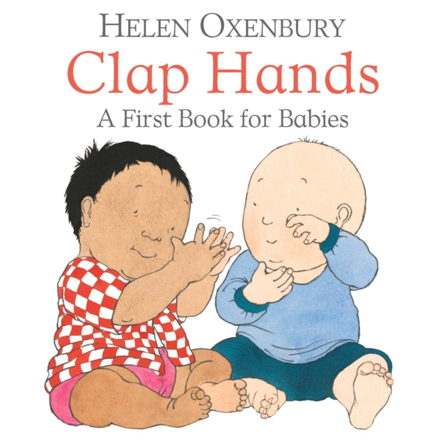 Clap Hands - A First Book for Babies