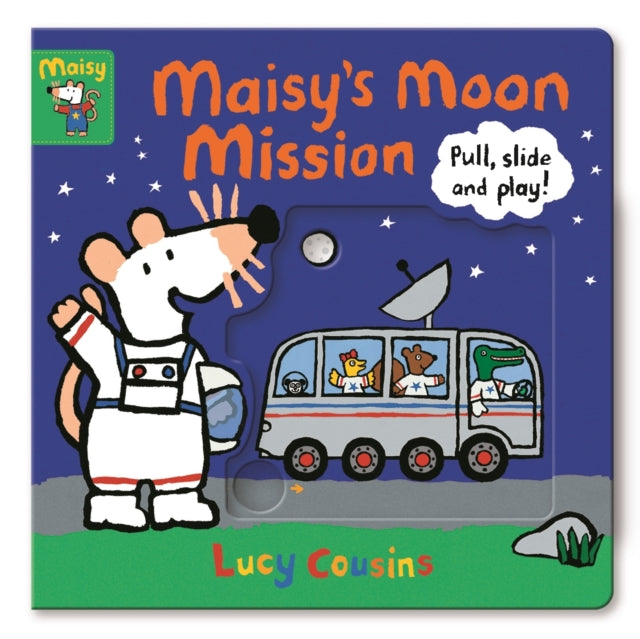 Maisy's Moon Mission - Pull, Slide and Play!