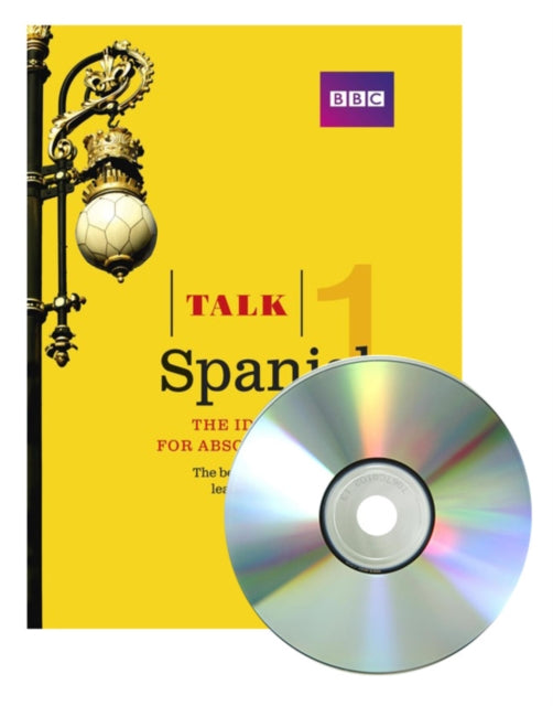 Talk Spanish 1 (Book/CD Pack): The ideal Spanish course for absolute beginners