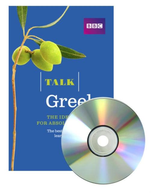 Talk Greek (Book/CD Pack): The ideal Greek course for absolute beginners