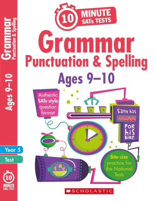 Grammar, Punctuation and Spelling - Ages 9-10