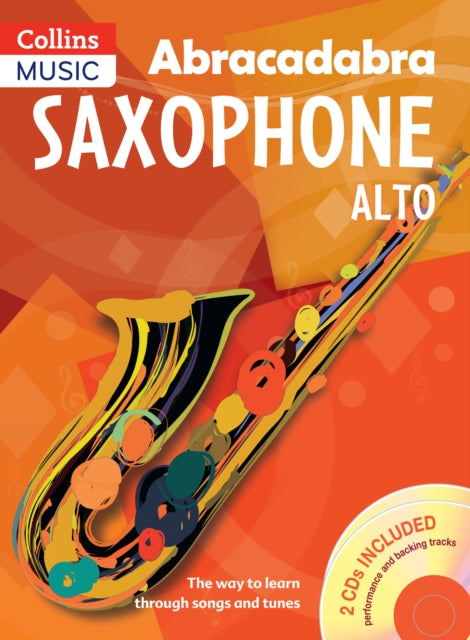 Abracadabra Saxophone (Pupil's book + 2 CDs)