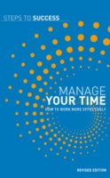 Manage Your Time: How to Work More Effectively