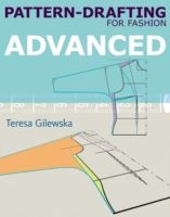 Pattern-Drafting for Fashion: Advanced