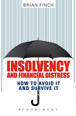 Insolvency and Financial Distress: How to Avoid it and Survive it