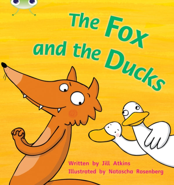 Bug Club Phonics - Phase 3 Unit 7: The Fox and the Ducks