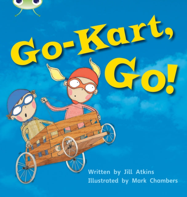 Bug Club Phonics - Phase 5 Unit 23: Go-Kart, Go!