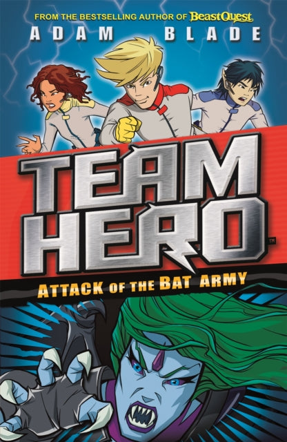 Team Hero: Attack of the Bat Army