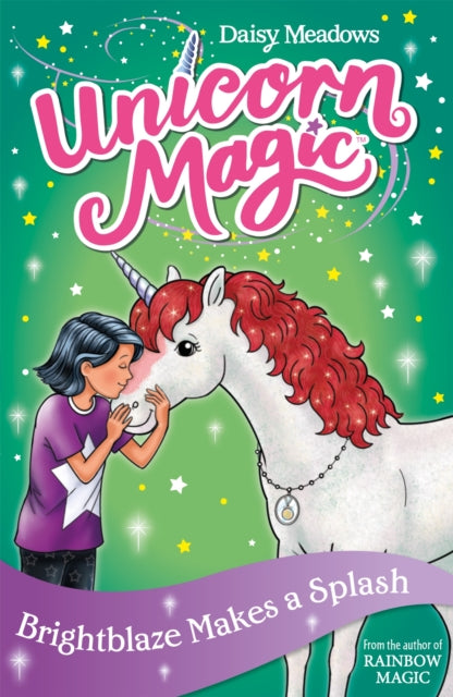 Unicorn Magic: Brightblaze Makes a Splash - Series 3 Book 2