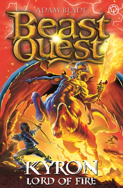 Beast Quest: Kyron, Lord of Fire - Series 26 Book 4