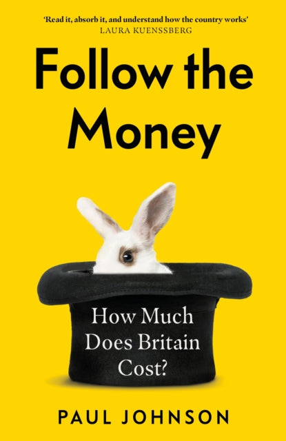 Follow the Money - How much does Britain cost?
