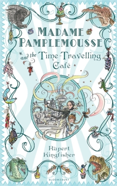 Madame Pamplemousse and the Time-travelling Cafe