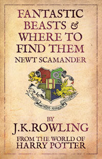 FANTASTIC BEASTS AND WHERE TO FIND THEM