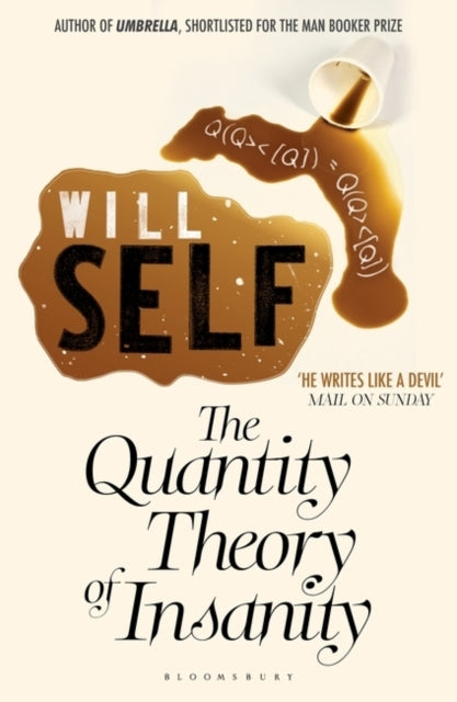 The Quantity Theory of Insanity: Reissued