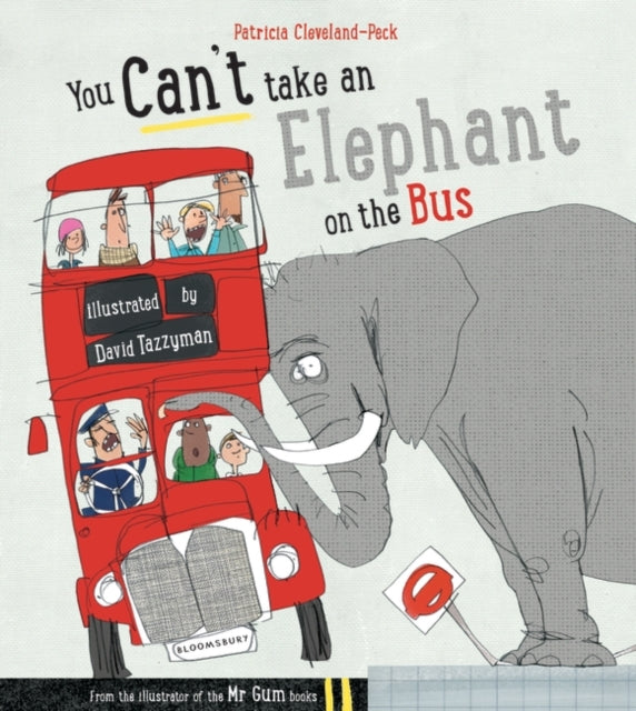 You Can't Take an Elephant on the Bus