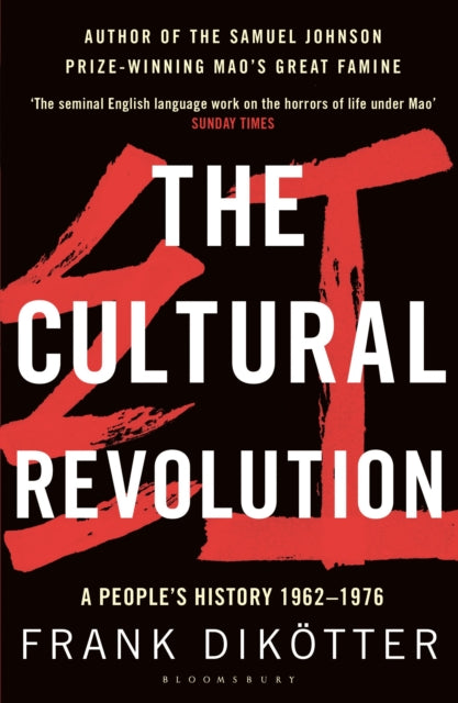 The Cultural Revolution: A People's History, 1962-1976