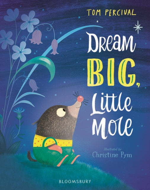 Dream Big, Little Mole