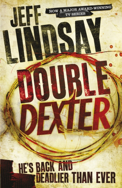 Double Dexter: A Novel