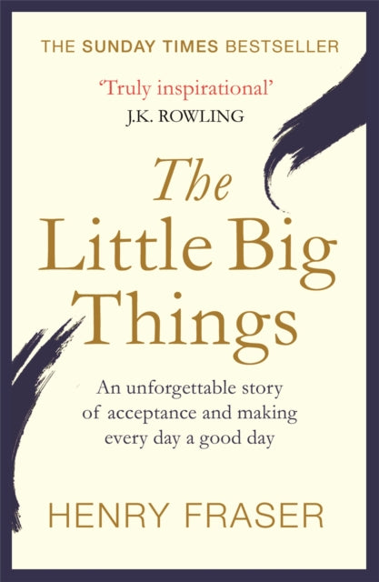 The Little Big Things - The Inspirational Memoir of the Year