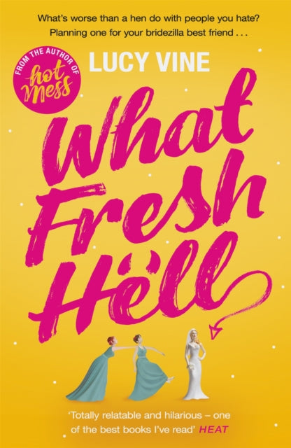 What Fresh Hell - The most hilarious novel you'll read this year