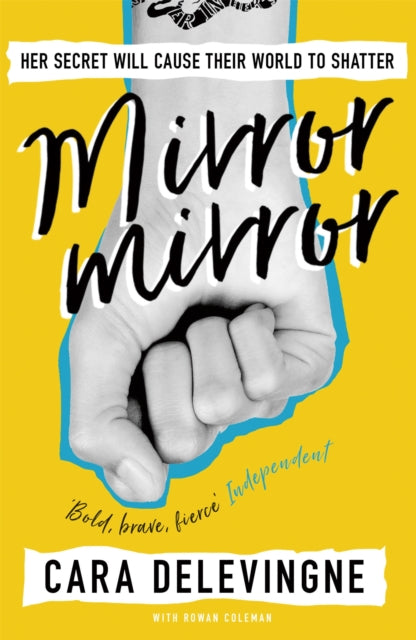 Mirror, Mirror - A Twisty Coming-of-Age Novel about Friendship and Betrayal from Cara Delevingne