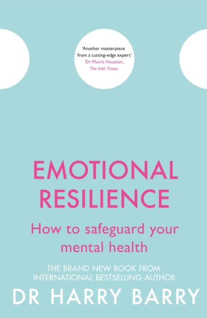 Emotional Resilience - How to safeguard your mental health