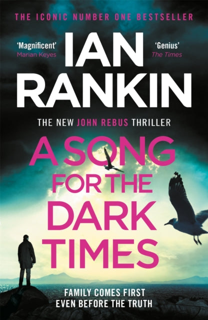 A Song for the Dark Times - The Brand New Must-Read Rebus Thriller