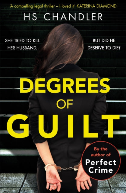 Degrees of Guilt - A gripping psychological thriller with a shocking twist