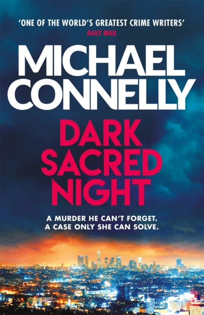 Dark Sacred Night - The Brand New Ballard and Bosch Thriller